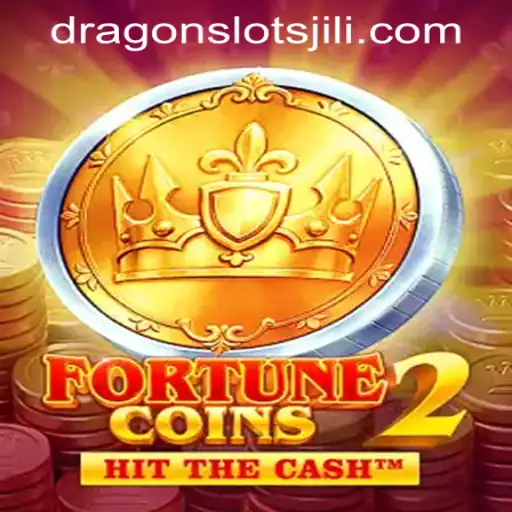 Exploring the Exciting World of FortuneCoins2 and DRAGONSLOTS JILI