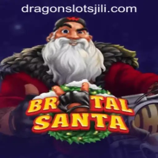 Exploring the Thrilling Universe of BrutalSanta and DRAGONSLOTS JILI