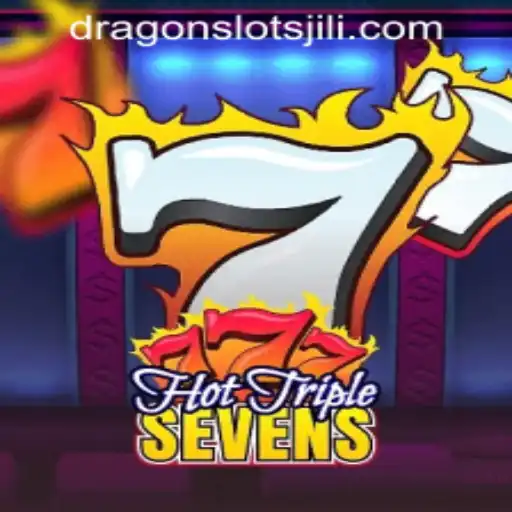 Uncover the Thrilling World of HotTripleSevens and DRAGONSLOTS JILI