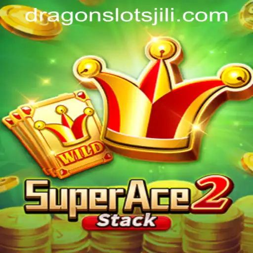 Exploring the Thrilling World of SuperAce2: The Ultimate Adventure with DRAGONSLOTS JILI