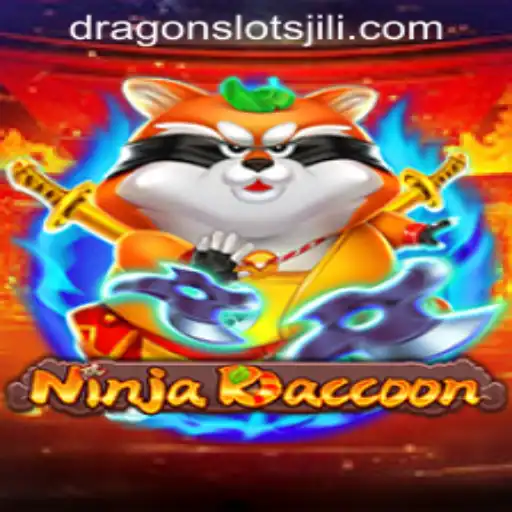 Exploring the Exciting World of NinjaRaccoon and DRAGONSLOTS JILI